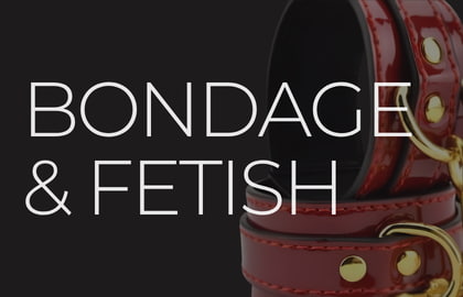Bondage and Fetish Sex Toys